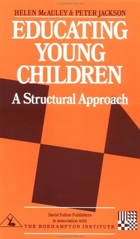Educating Young Children: A Structural Approach magazine reviews