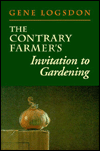 The Contrary Farmer's Invitation to Gardening magazine reviews