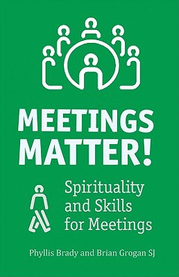 Meetings Matter!: Spirituality and Skills for Meetings magazine reviews