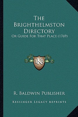 The Brighthelmston Directory: Or Guide for That Place magazine reviews