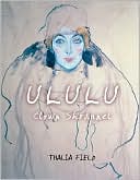 ULULU (Clown Shrapnel) book written by Thalia Field