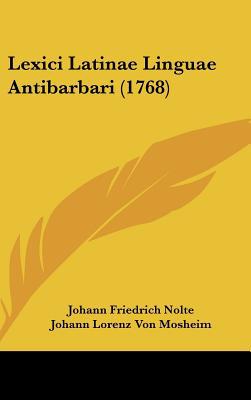 Lexici Latinae Linguae Antibarbari (1768) magazine reviews