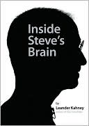 Inside Steve's Brain book written by Leander Kahney