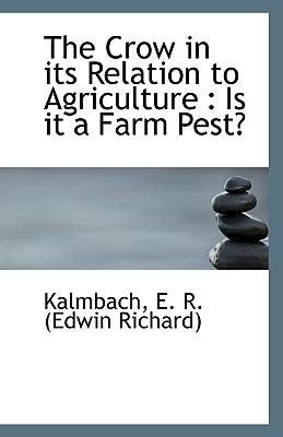 The Crow in Its Relation to Agriculture: Is It a Farm Pest? magazine reviews