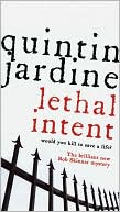 Lethal Intent book written by Quintin Jardine