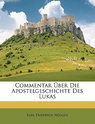 Commentar Uber Die Apostelgeschichte Des Lukas magazine reviews