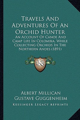 Travels and Adventures of an Orchid Hunter magazine reviews