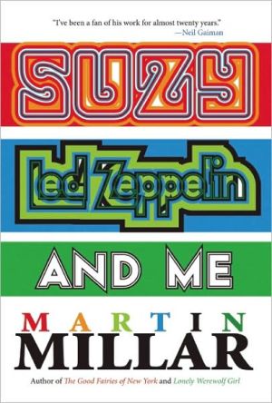 Suzy, Led Zeppelin, and Me book written by Martin Millar