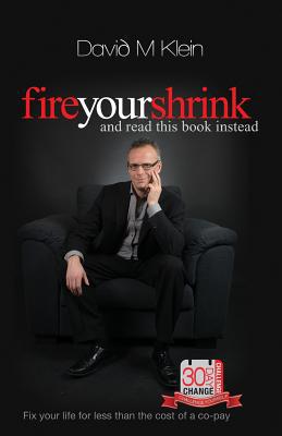 Fire Your Shrink and Read This Book Instead magazine reviews