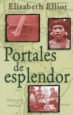 Portales De Esplendor/ Through Gates of Splendor magazine reviews