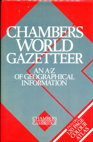 Chambers world gazetteer magazine reviews