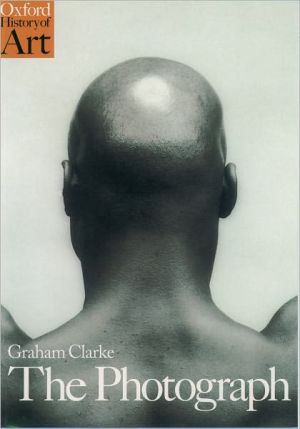The Photograph book written by Graham Clarke