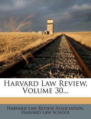 Harvard Law Review, Volume 30... magazine reviews