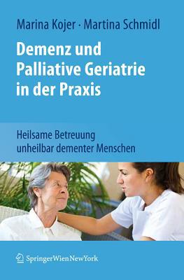 Demenz Und Palliative Geriatrie in Der Praxis magazine reviews