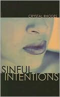 Sinful Intentions book written by Crystal Rhodes