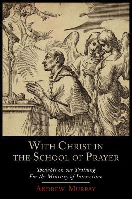 With Christ in the School of Prayer magazine reviews