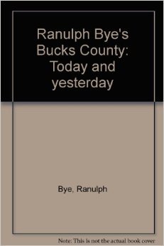 Ranulph Bye's Bucks County magazine reviews