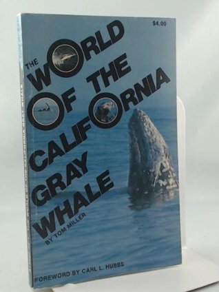 The World of the California Gray Whale magazine reviews