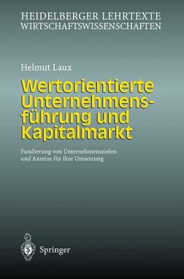 Wertorientierte Unternehmensf]hrung Und Kapitalmarkt magazine reviews
