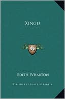 Xingu book written by Edith Wharton