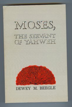 Moses the Servant of Yahweh magazine reviews