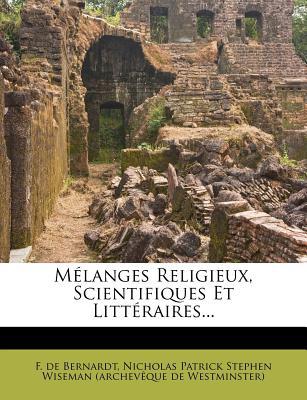 M Langes Religieux, Scientifiques Et Litt Raires... magazine reviews