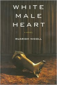White Male Heart book written by Ruaridh Nicoll