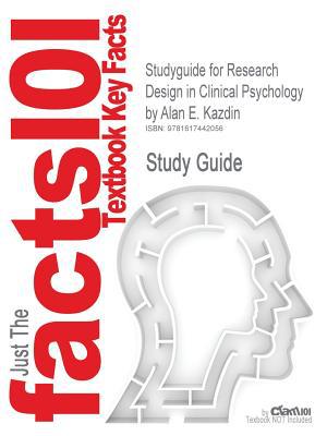Outlines & Highlights for Research Design in Clinical Psychology by Alan E magazine reviews
