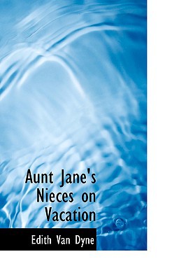 Aunt Jane's Nieces on Vacation magazine reviews