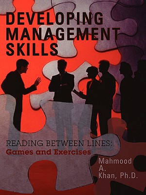 Developing Management Skills: Reading Between Lines: Games and Exercises magazine reviews