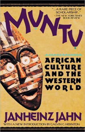 Muntu: African Culture and the Western World book written by Janheinz Jahn