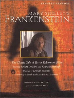 Mary Shelley's Frankenstein: A Classic Tale of Terror Reborn on Film (New Market Pictorial Moviebook Series)