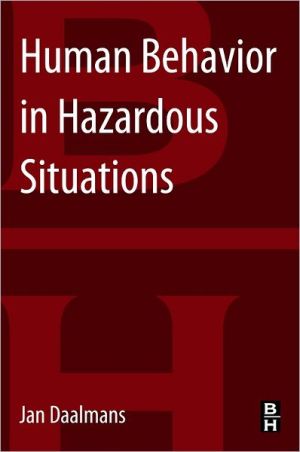Human Behavior in Hazardous Situations magazine reviews