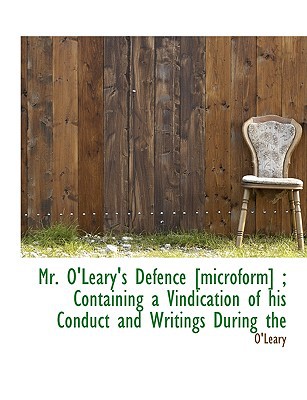 Mr. O'Leary's Defence [Microform] magazine reviews