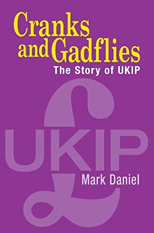 Cranks and Gadflies: The Story of Ukip magazine reviews