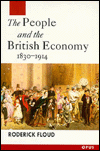 The People and the British Economy, 1830-1914 book written by Roderick Floud