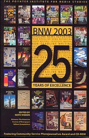 Best Newspaper Writing 2003 book written by Keith Woods