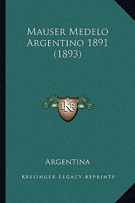 Mauser Medelo Argentino 1891 (1893) magazine reviews