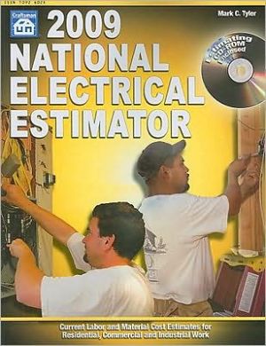 2009 National Electrical Estimator with CDROM book written by Mark C. Tyler