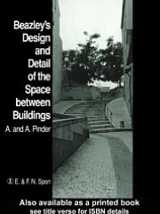 Beazley's Design and Detail of the Space between Buildings book written by A. Pinder