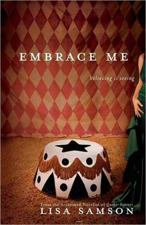 Embrace Me: Believing is Seeing book written by Lisa Samson
