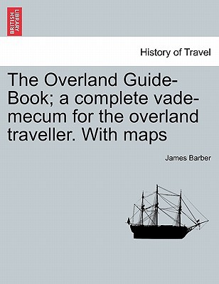 The Overland Guide-Book magazine reviews