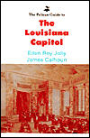 The Louisiana Capitol book written by Ellen Roy Jolly
