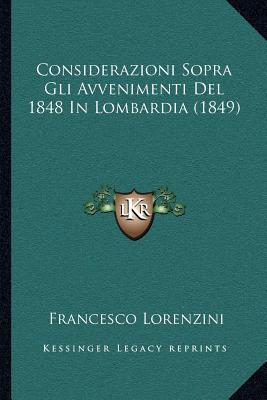 Considerazioni Sopra Gli Avvenimenti del 1848 in Lombardia magazine reviews