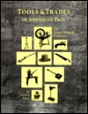 Tools and Trades of Americas Past: The Mercer Collection book written by Marilyn Arbor, James R. Blackaby, John W. Hulbert