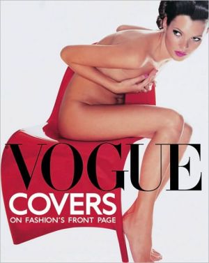 Vogue Covers: On Fashion's Front Page book written by Robin Derrick