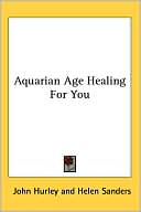 Aquarian Age Healing for You magazine reviews