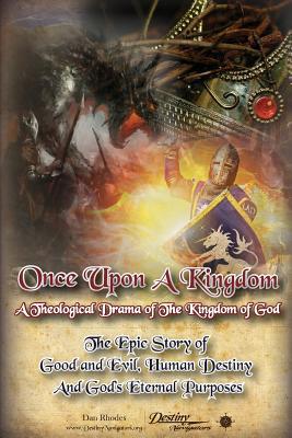 Once Upon a Kingdom written by Dan Rhodes