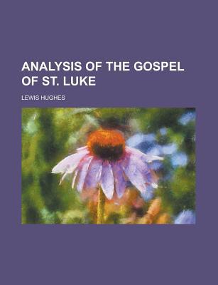 Analysis of the Gospel of St. Luke magazine reviews