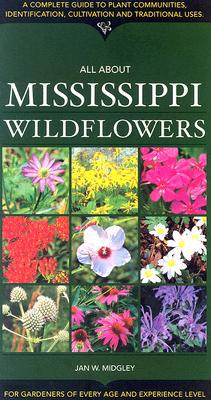 All about Mississippi Wildflowers magazine reviews